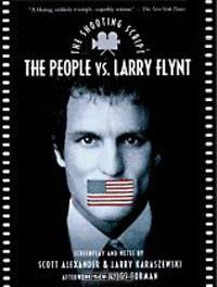 People Vs. Larry Flynt: The Shooting Script