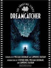 Dreamcatcher: The Shooting Script (Newmarket Shooting Script)