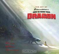 The Art of How to Train Your Dragon