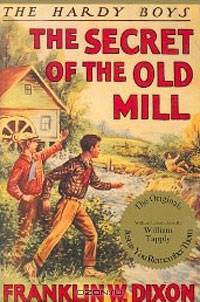 The Secret of the Old Mill (Hardy Boys, Book 3)