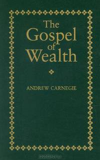 The Gospel of Wealth