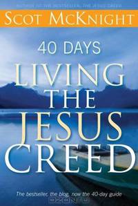 40 Days Living the Jesus Creed
