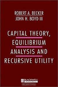 Capital Theory, Equilibrium Analysis and Recursive Utility