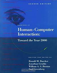 Readings in Human-Computer Interaction: Toward the Year 2000