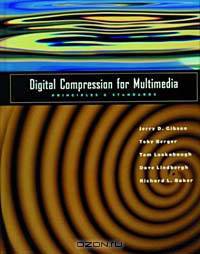 Digital Compression for Multimedia : Principles & Standards (Morgan Kaufmann Series in Multimedia Information and Systems)