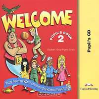 Welcome 2.Pupils Audio CD.Аудио CD для работы дома