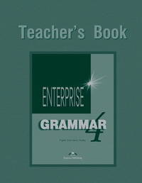 Enterprise 4. Grammar Book (Teacher's). Intermediate. Грамматический справочник