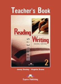 Reading & Writing Targets 2. Teacher's Book. Книга для учителя