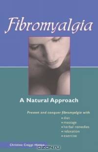 Fibromyalgia: A Natural Approach