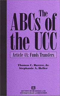 The ABCs of the Ucc Article 4a Funds Transfer