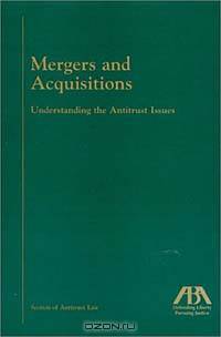 Mergers and Acquisitions Understanding the Antitrust Issues
