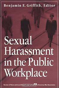 Sexual Harassment in the Public Workplace