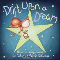 Drift Upon a Dream: Poems for Sleepy Babies