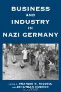 Business and Industry in Nazi Germany