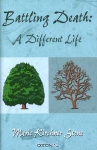 Battling Death: A Different Life