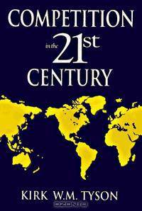 Competition in the 21st Century