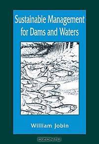 Sustainable Management for Dams and Waters