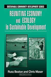 Reuniting Economy and Ecology in Sustainable Development