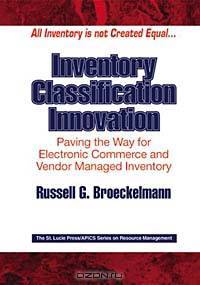 Inventory Classification Innovation: Paving the Way for Electronic Commerce and Vendor Managed Inventory