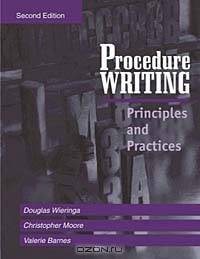 Procedure Writing: Principles and Practices