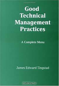 Good Technical Management Practices: A Complete Menu