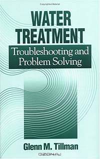 Water Treatment: Troubleshooting and Problem Solving