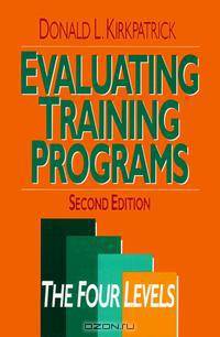 Evaluating Training Programs: The Four Levels