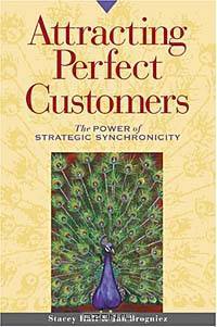 Attracting Perfect Customers: The Power of Strategic Synchronicity