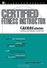 CERTIFIED FITNESS TRAINER CAREER STARTER