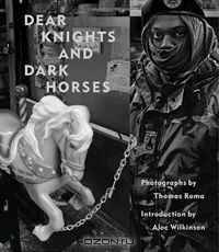 Dear Knights and Dark Horses