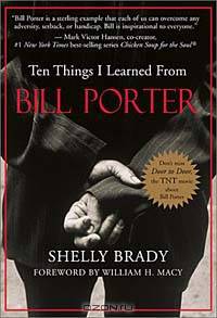 Ten Things I Learned from Bill Porter