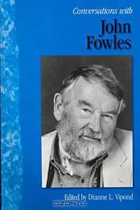 Conversations With John Fowles