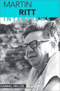 Martin Ritt: Interviews (Conversations With Filmmakers Series)