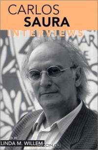Carlos Saura: Interviews (Conversations With Filmmakers Series)