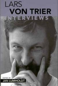 Lars Von Trier: Interviews (Conversations With Filmmakers Series)
