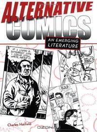Alternative Comics: An Emerging Literature