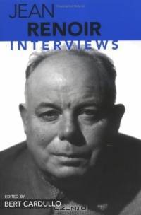 Jean Renoir: Interviews (Conversations With Filmmakers Series)