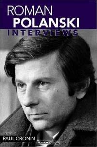 Roman Polanski: Interviews