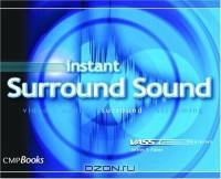 Instant Surround Sound Audio