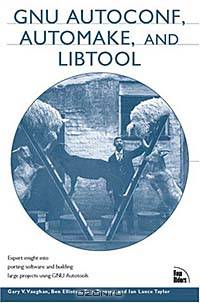 GNU Autoconf, Automake, and Libtool