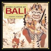 Story Cloths of Bali