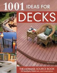 1001 Ideas for Decks (1001 Ideas)