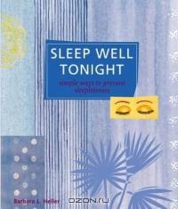 Sleep Well Tonight (Self-Indulgence Series)