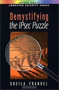 Demystifying the Ipsec Puzzle (Artech House Computer Security Series)