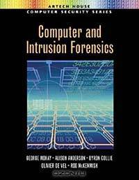 Computer and Intrusion Forensics (Artech House Computer Security Series)