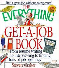 The Everything Get-A-Job Book