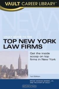 Vault Guide to the Top New York Law Firms