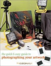 The Quick & Easy Guide to Photographing Your Artwork
