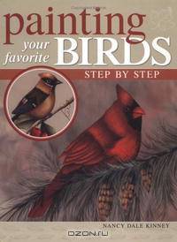 Painting Your Favorite Birds Step by Step