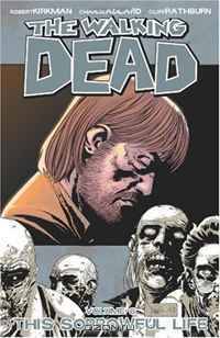 The Walking Dead, Volume 6: This Sorrowful Life